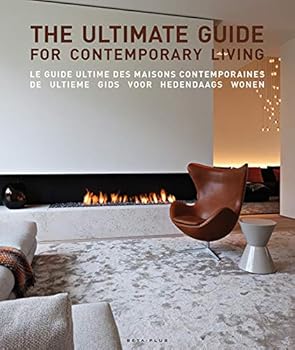 The Ultimate Guide for Contemporary Living