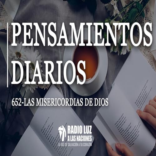 652-LAS MISERICORDIAS DE DIOS