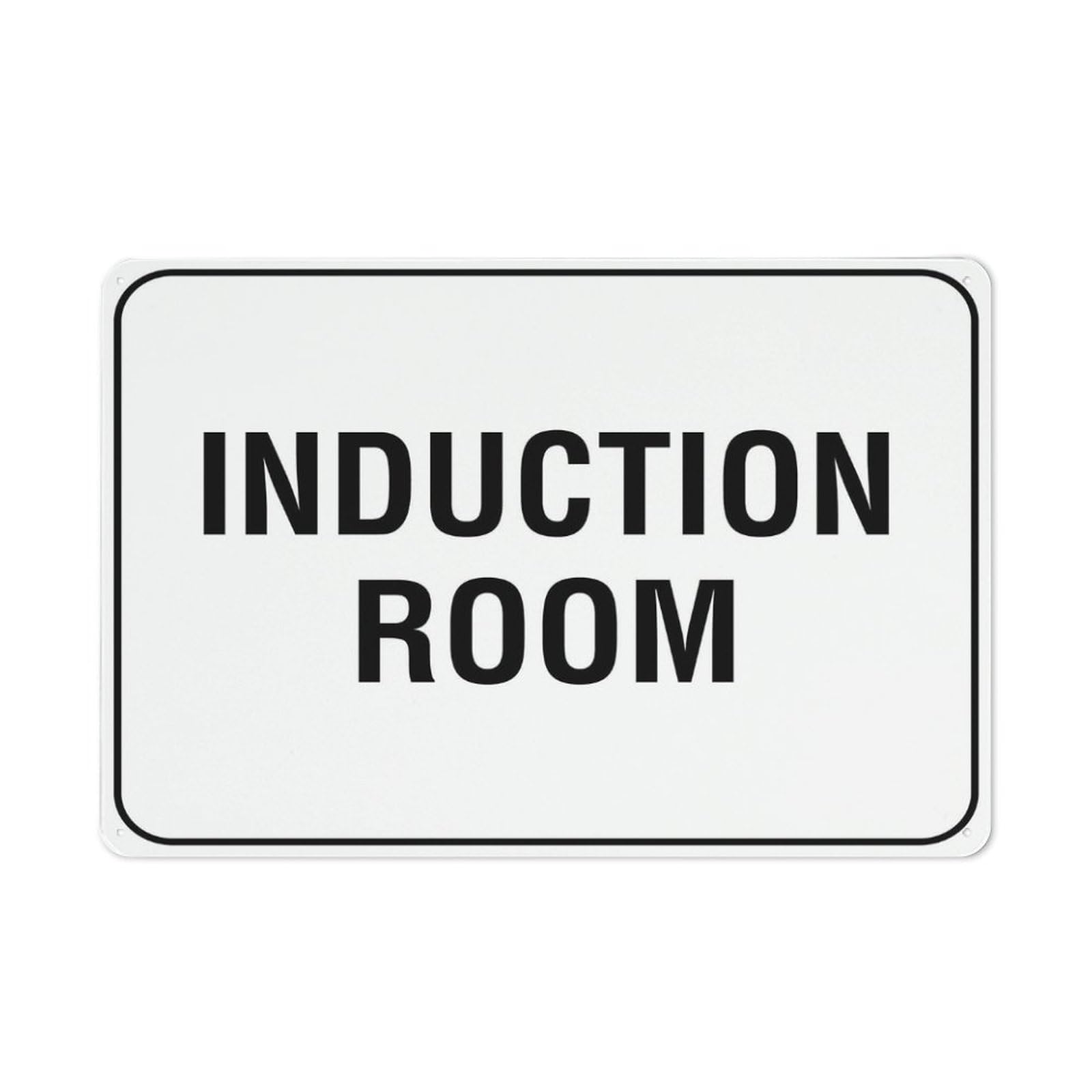 Induction Room Sign Metal Signs 12X8 Inch Rust Free Aluminum,Uv Ink Printing,Durable/Weatherproof Outdoor For Home