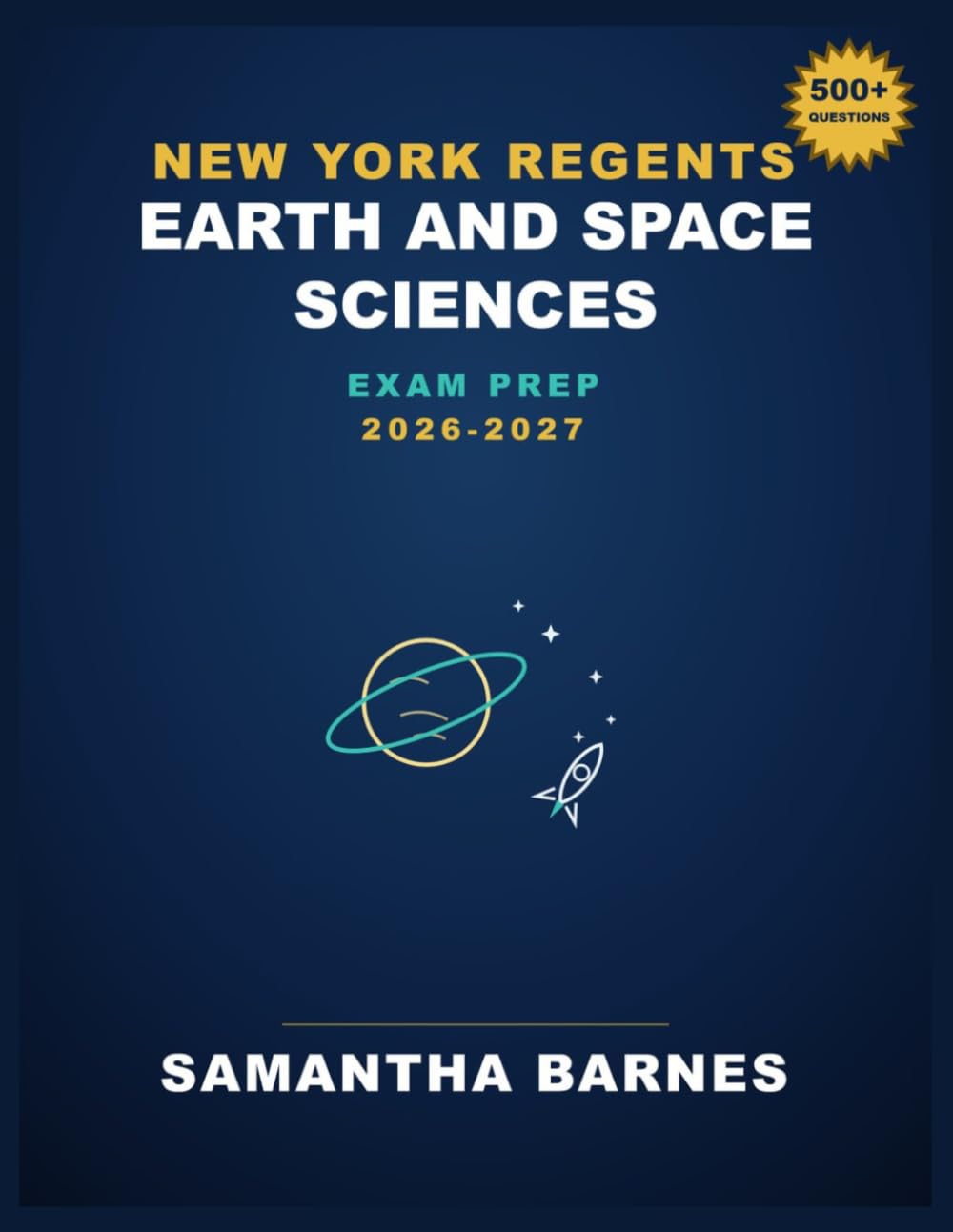 New York Regents Earth and Space Sciences Exam Prep 2026-2027