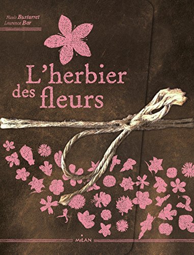 Télécharger L'herbier des fleurs Francais PDF