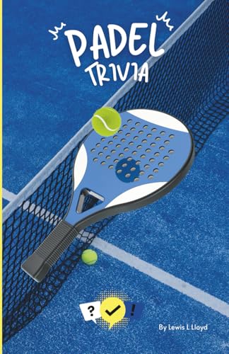 Padel Book: The Perfect Gift for Fans of the World’s Fastest-Growing Sport