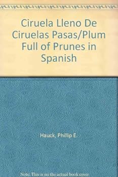 Hardcover Ciruela Lleno De Ciruelas Pasas/Plum Full of Prunes in Spanish (Spanish Edition) [Spanish] Book