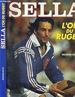 Sella : L'or du rugby 2263023577 Book Cover