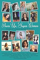 Power Up, Super Women: Stories of Courage and Empowerment 1732362165 Book Cover
