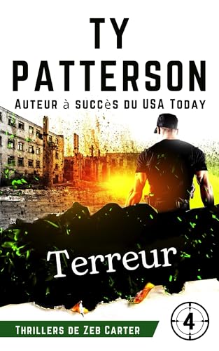 Terreur (Série de thrillers de Zeb Carter t. 4)