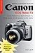 Magic Lantern Guides: Canon EOS Rebel T2: EOS Rebel K2, EOS Rebel Ti, EOS 300X, EOS 3000V, EOS 300V (A Lark Photography Book)
