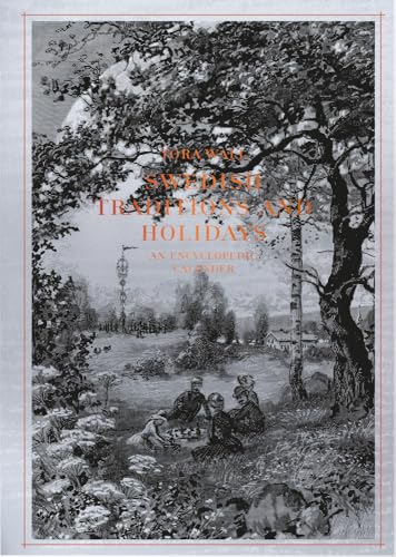 Swedish traditions and holidays: an encyclopedic calender