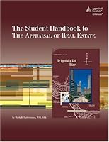 The Student Handbook To The Appraisal of Real Estate 0922154805 Book Cover