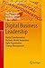 Digital Business Leadership: Digital Transformation, Business Model Innovation, Agile Organization, Change Management (Management for Professionals)