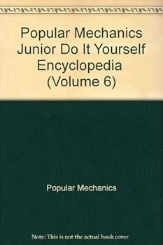 Hardcover Popular Mechanics Junior Do It Yourself Encyclopedia (Volume 6) Book