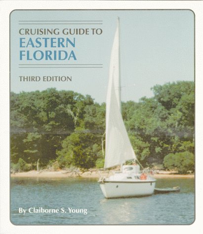Cruising Guide to Eastern Florida