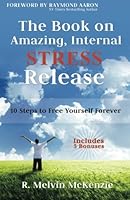 The Book on Amazing Internal STRESS Release 1927677009 Book Cover
