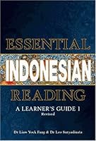 Essential Indonesian Reading: A Learner’s Guide 1 9812611673 Book Cover