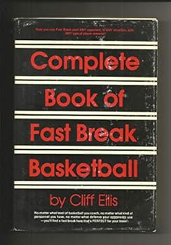 Hardcover Complete book of fast break basketball Book