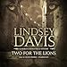 Two for the Lions: A Marcus Didius Falco Mystery, Book 10