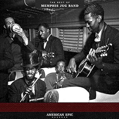 American Epic: The Best Of Memphis Jug Band