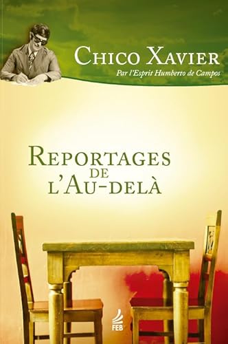 Reportages de l’au-delà (Reportagens de além-túmulo – Francês)