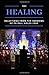 Healing: Selections from the Sermons of Fr Phil Wolfe FSSP