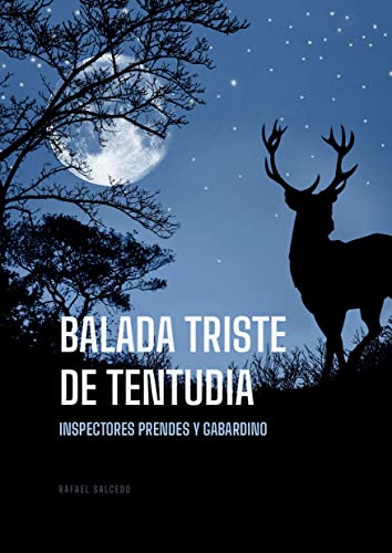 Balada triste de Tentudía: Inspectores Prendes y Gabardino (Spanish Edition)