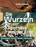  Die Wurzeln: Apotheke aus der Erde