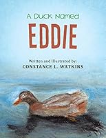A Duck Named Eddie 149696991X Book Cover