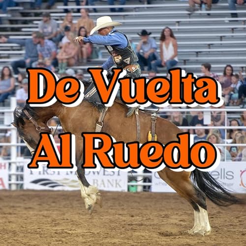 Especial Anuncio: De Vuelta Al Ruedo Podcast Por  arte de portada