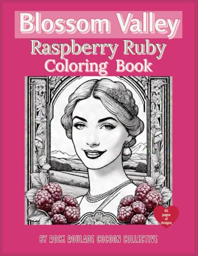 Raspberry Ruby: Coloring Book (Blossom Vally)