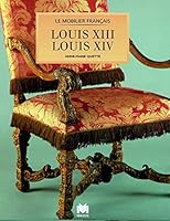 Louis XIII, Louis XIV 2707202940 Book Cover