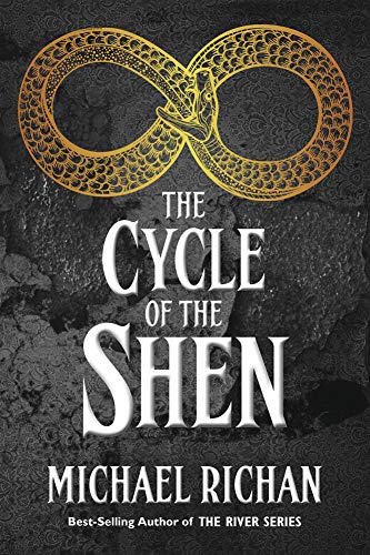 The Cycle of the Shen (The River Book 10)
