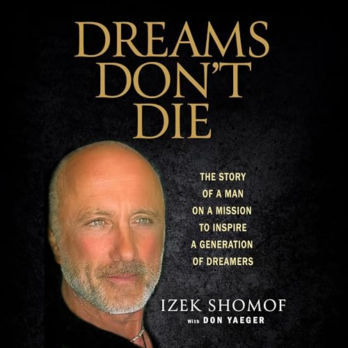 Dreams Don't Die by Izek Shomof episode artwork