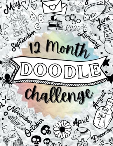 12 Month Doodle Challenge: Daily Drawing Prompts