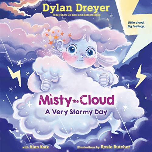 Misty the Cloud: A Very Stormy Day : Dylan Dreyer