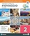 #Ioviaggio. Per La Scuola Media. Con E-Book. Con Espansione Online (Vol. 2) - 3