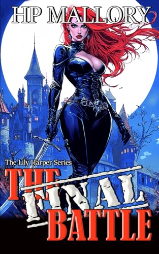 The Final Battle: A Funny Urban Fantasy Romance Series (The Underground City Urban Romantasy Series)