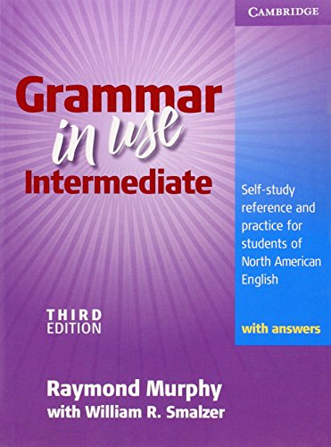 Grammar In Use Intermediate Student's Book With Answers 3rd Edition