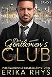Der Gentlemen's Club, Band 1: Ein Milliardär-Liebesroman (Der Gentlemen's Club-Serie)
