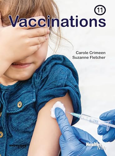 Vaccinations: Book 11 (Healthy Me!)