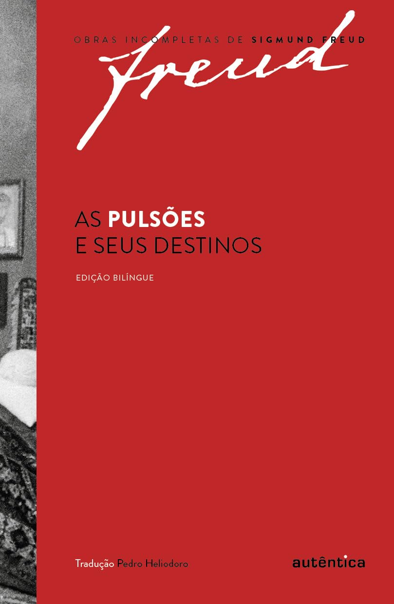 as pulsões e seus destinos sigmund freud