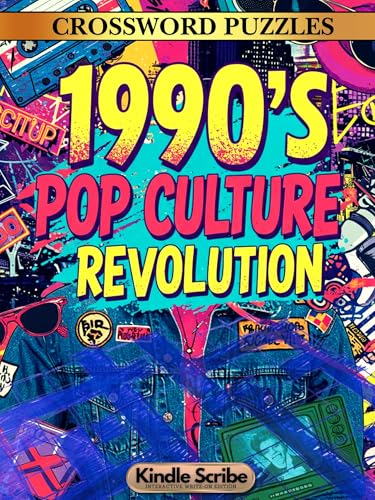 1990s Pop Culture Revolution (Kindle Scribe Only): Crosswords From Grunge to Y2K (Generation Remembered: Crosswords & Word Searches for the Decades)