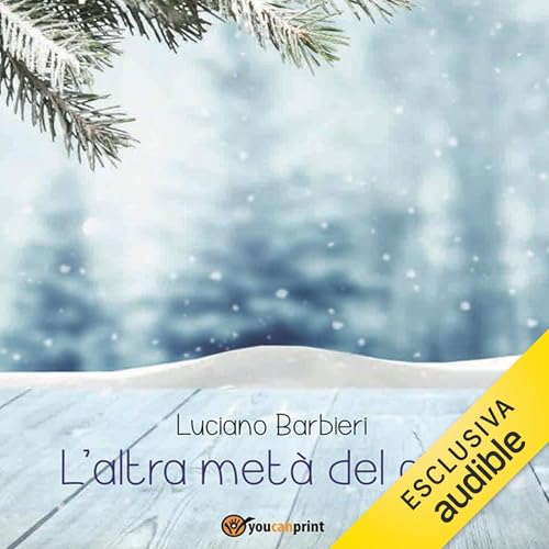 L'altra metà del cielo Audiolibro Por Luciano Barbieri arte de portada