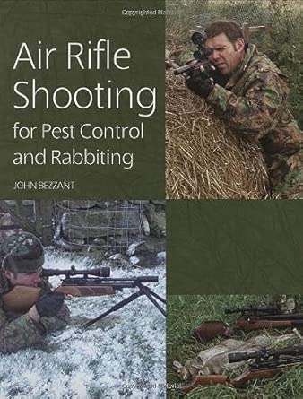 Air Rifle Shooting for Pest Control and Rabbiting First Edition-Wow! eBook
