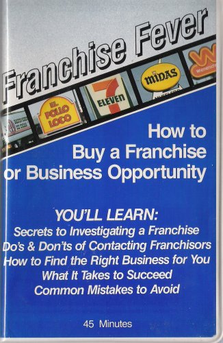 How to Buy a Franchise or Business Opportunity