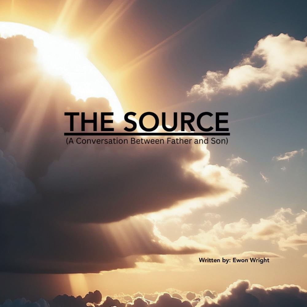 The Source (A Conversation Between Father and Son)