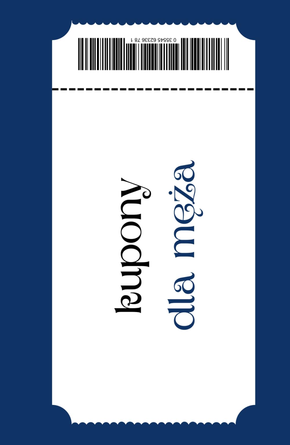 Kupony dla Męża: Vouchery Bilety Karty Miłości na walentynki urodzinowe od żony na każdą okazję
