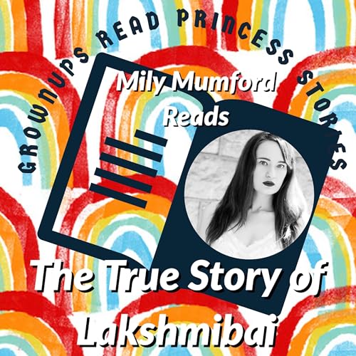 The True Story of Lakshmibai