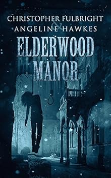 Hardcover Elderwood Manor {Signed Limited Edition} Book