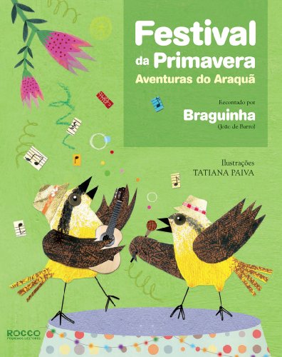Festival da Primavera: Aventuras do Araquã