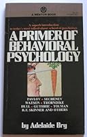 A PRIMER OF BEHAVIOURAL PSYCHOLOGY. 0451613570 Book Cover