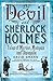 Produktbild The Devil and Sherlock Holmes: Tales of Murder, Madness and Obsession